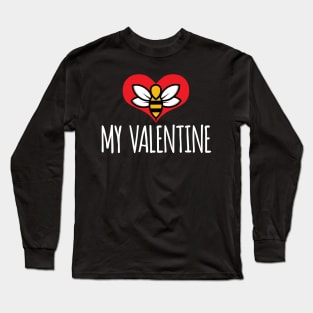 Bee My Valentine cute visual pun Valentine's Day t-shirt Long Sleeve T-Shirt